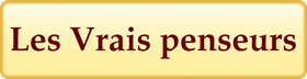 Les vrais penseurs