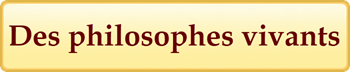 Des philosophes vivants